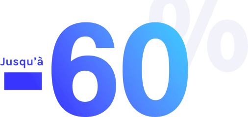 Jusqu'à -60% sur vos mensualités